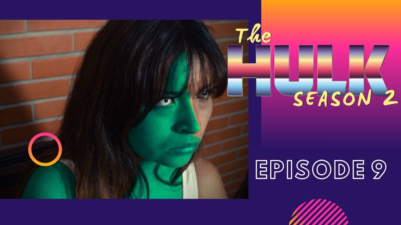 THE HULK 2 - Episode 9