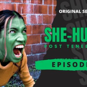 SHE-HULK Post Tenebras 3 - Episode 5