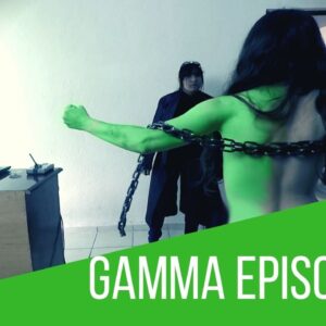 SHE HULK GAMMA - EPISODE 8