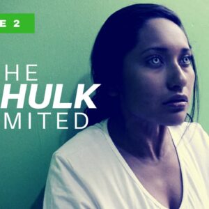 SHE HULK UNLIMITED - EPISODE 2