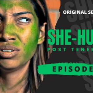 SHE-HULK Post Tenebras 3 - Episode 14