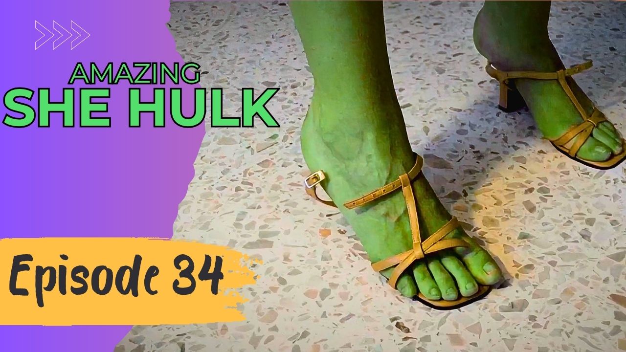 AMAZING SHE HULK Reboot - Episode 34