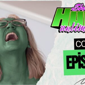 SHE HULK UNLIMITED 2 - Episode 6
