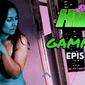 She-Hulk - GAMMA 3 - Episode 5