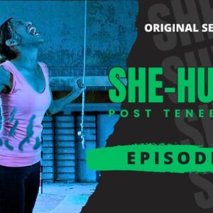 SHE-HULK Post Tenebras 3 - Episode 8