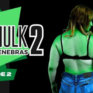 SHE HULK POST TENEBRAS 2 - Episode 2
