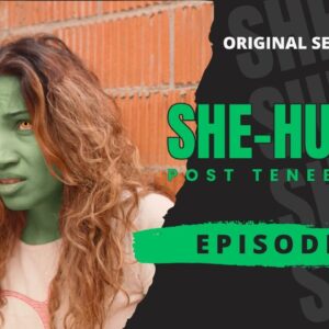 SHE-HULK Post Tenebras 3 - Episode 6