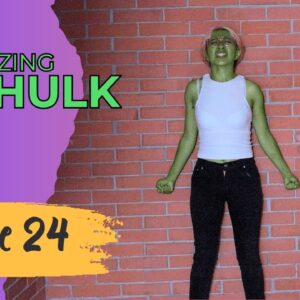 AMAZING SHE HULK Reboot - Episode 24