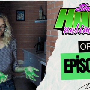 SHE HULK UNLIMITED 2 - Episode 11