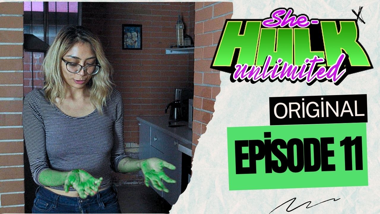 SHE HULK UNLIMITED 2 - Episode 11
