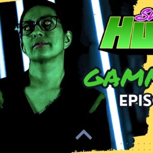 She-Hulk - GAMMA 3 - Episode 9