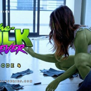 SHE-HULK Forever - Episode 4