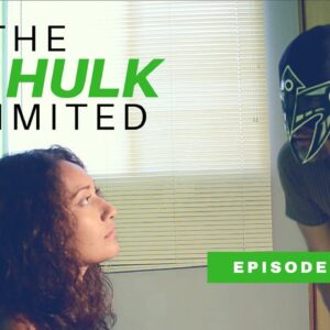 SHE HULK UNLIMITED - EPISODE 3