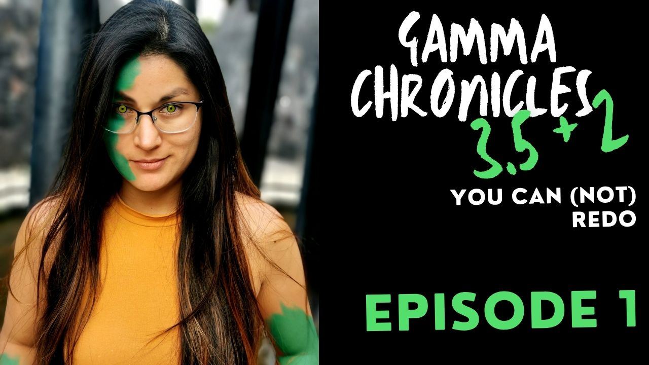 SHE HULK GAMMA CHRONICLES - 3.5 + 2 You Can (Not) Redo - EPISODE 1