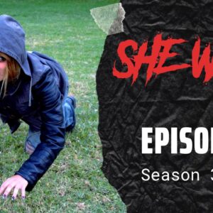SHE WOLF 3 - Episode 11