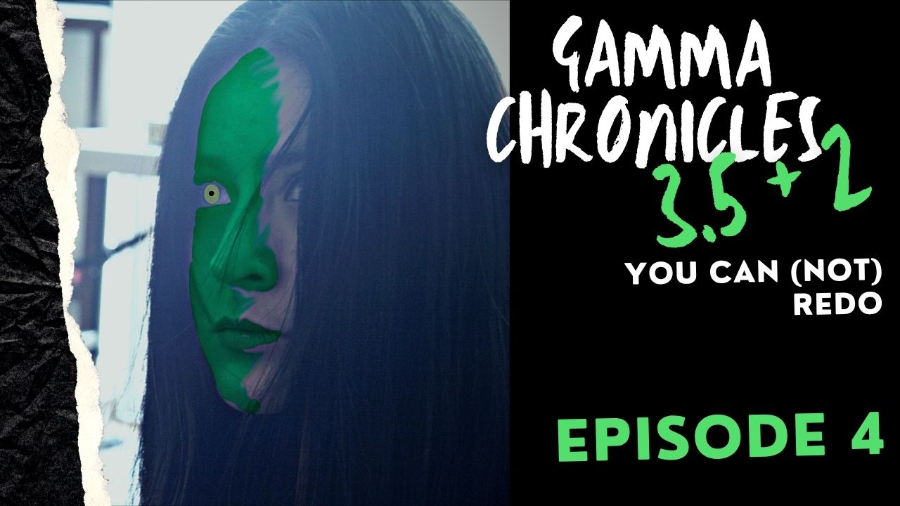 SHE HULK GAMMA CHRONICLES - 3.5 + 2 You Can (Not) Redo - EPISODE 4