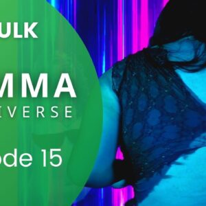 GAMMA MULTIVERSE 1 - Episode 15