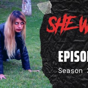 SHE WOLF 3 - Episode 5