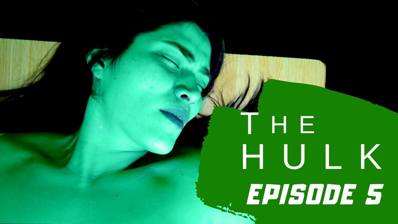 THE HULK 1 - Episode 5
