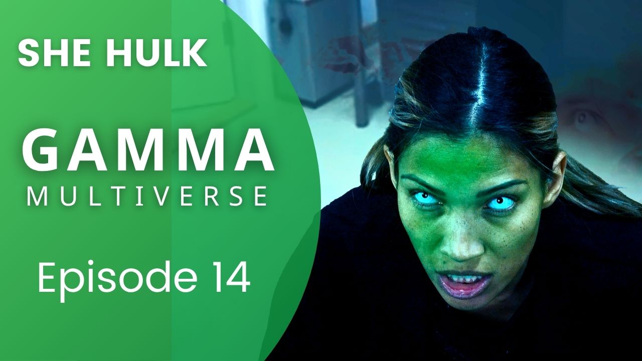 GAMMA MULTIVERSE 1 - Episode 14