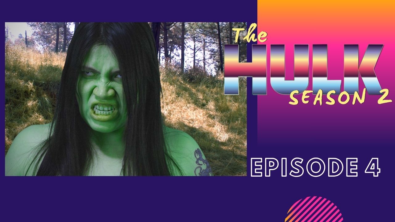 THE HULK 2 - Episode 4