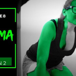 SHE HULK GAMMA 2 - EPISODE 8